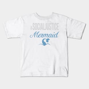 #SocialJustice Mermaid - Hashtag for the Resistance Kids T-Shirt